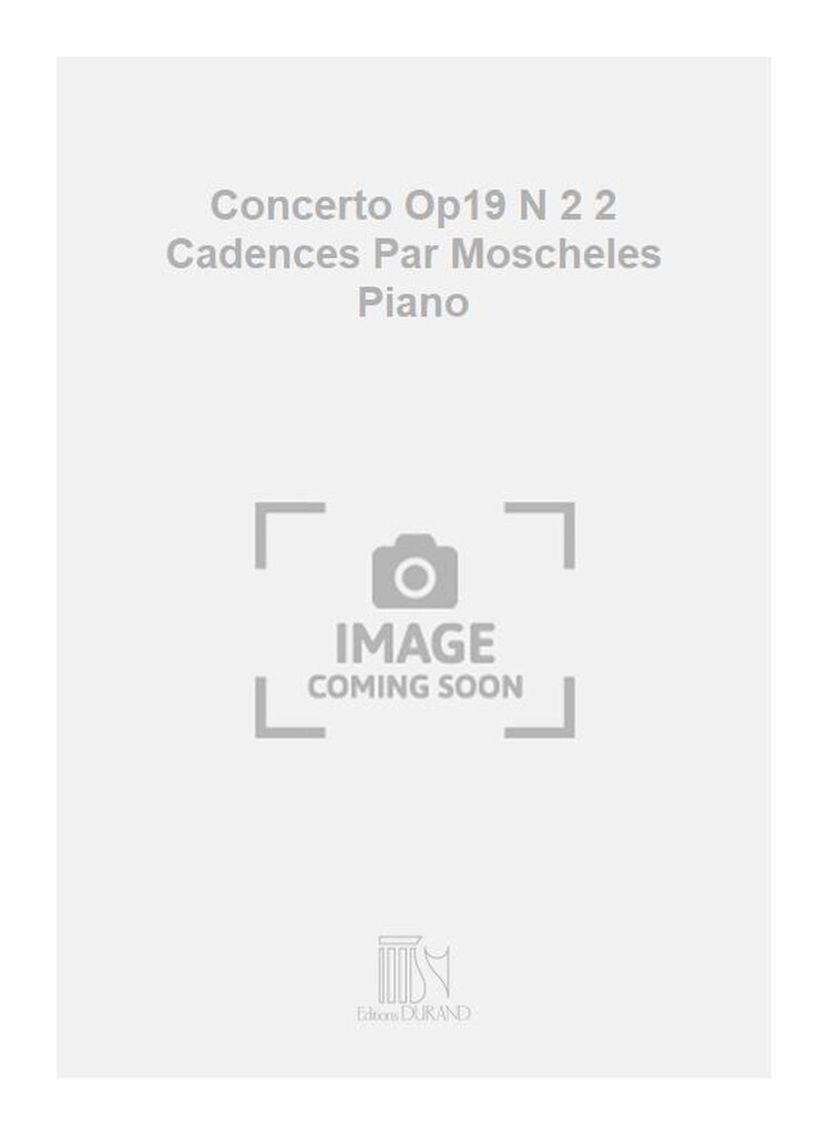 Concerto Op19 N 2 2 Cadences Par Moscheles Piano